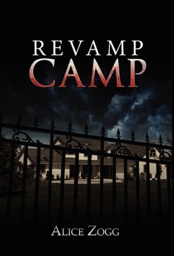Cover for Alice Zogg · Revamp Camp (Paperback Book) (2010)