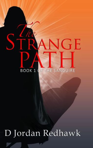 Cover for D. Jordan Redhawk · Strange Path (Paperback Book) (2012)