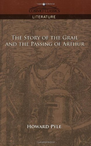 Cover for Howard Pyle · The Story of the Grail and the Passing of Arthur (Cosimo Classics Literature) (Paperback Bog) (2005)