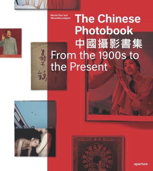 Cover for WassinkLundgren · The Chinese Photobook: From the 1900s to the Present (Hardcover Book) [Second edition] (2016)