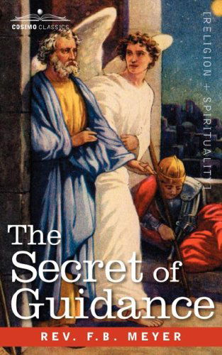 Cover for Reverend F.b. Meyer · The Secret of Guidance (Paperback Book) (2007)