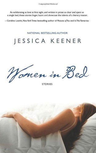 Cover for Jessica Keener · Women in Bed: Nine Stories (Taschenbuch) (2013)