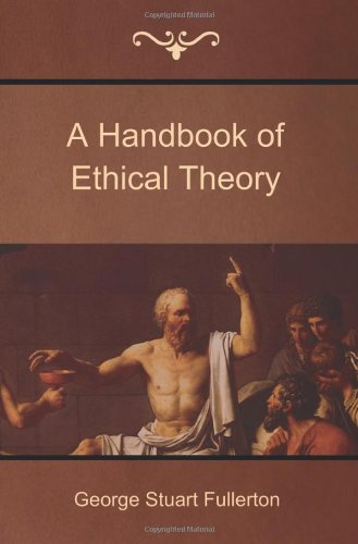 Cover for George Stuart Fullerton · A Handbook of Ethical Theory (Taschenbuch) (2014)
