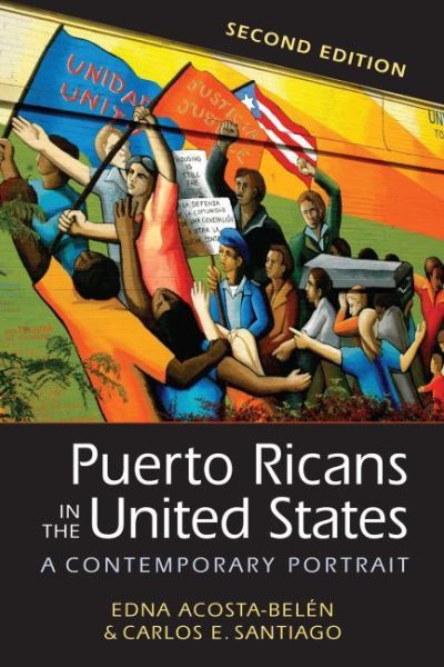 Cover for Edna Acosta-Belen · Puerto Ricans in the United States: A Contemporary Portrait (Paperback Book) [2 New edition] (2018)