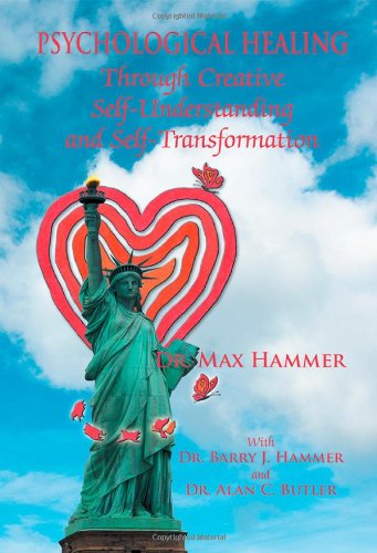 Cover for Max Hammer · Psychological Healing Through Creative Self-understanding and Self-transformation (Paperback Book) (2013)