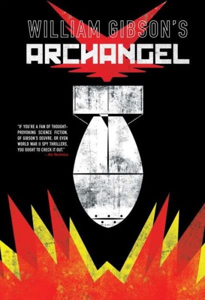 Cover for William Gibson · William Gibson's Archangel (Hardcover Book) (2017)