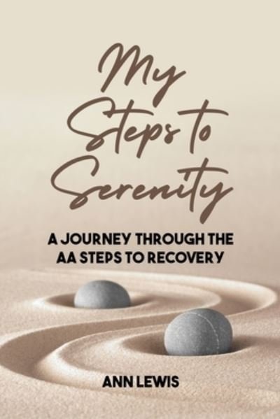 Cover for Ann Lewis · My Steps to Serenity (Paperback Book) (2021)