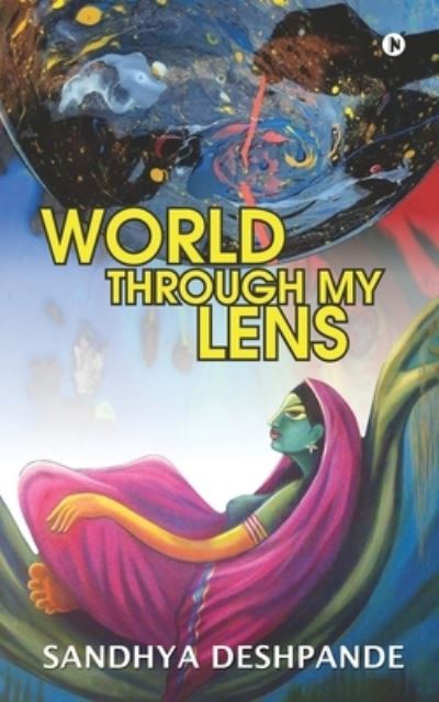 Cover for Sandhya Deshpande · World through My Lens (Paperback Book) (2021)