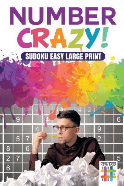 Cover for Senor Sudoku · Number Crazy! Sudoku Easy Large Print (Taschenbuch) (2019)