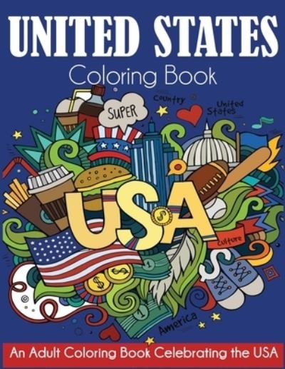United States Coloring Book - Dylanna Press - Książki - Dylanna Publishing, Inc. - 9781647900755 - 5 listopada 2020