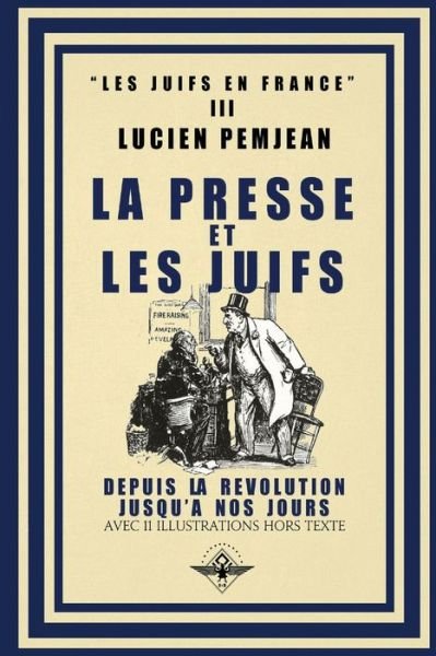 Cover for Lucien Pemjean · La presse et les juifs (Paperback Book) (2019)