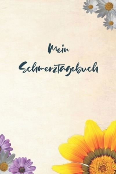 Cover for Gruber Schmerztagebuch · Schmerztagebuch - Schmerzprotokoll fur 1 Jahr (52 Wochen) zum Ankreuzen - Chronische Schmerzen Tagebuch (Taschenbuch) (2020)