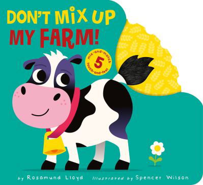 Don't Mix up My Farm! - Rosamund Lloyd - Books - Tiger Tales - 9781664350755 - August 8, 2023