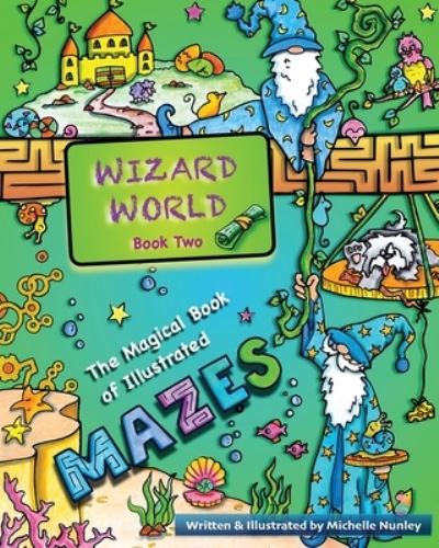 Cover for Michelle Nunley · Wizard World Two (Paperback Book) (2021)