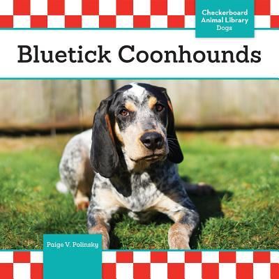 Cover for Paige V Polinsky · Bluetick Coonhounds (Hardcover Book) (2016)