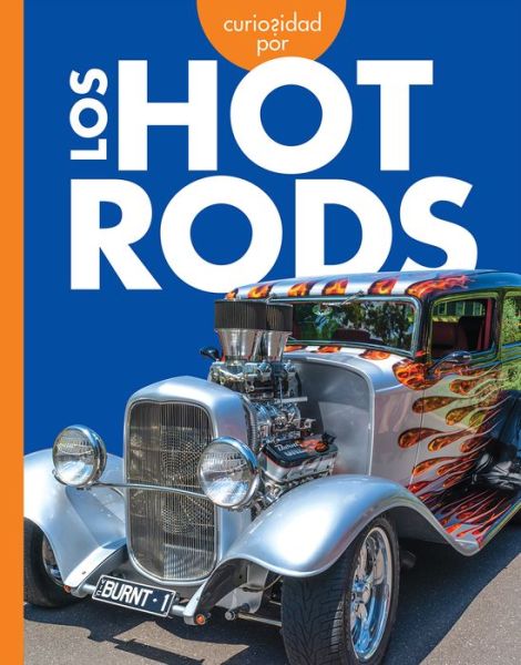 Cover for Rachel Grack · Curiosidad por los hot rods (Taschenbuch) (2022)