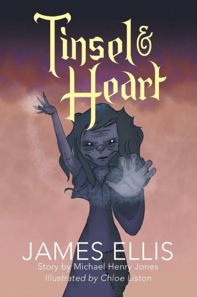 Cover for James Ellis · Tinsel &amp; Heart (Taschenbuch) (2015)