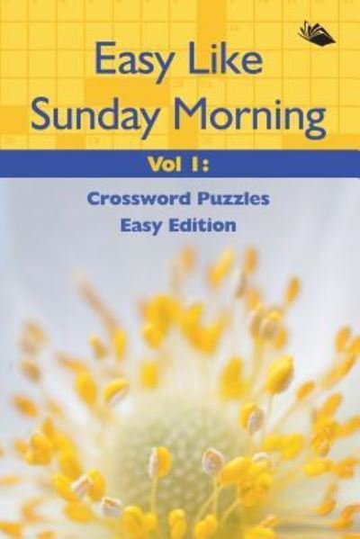 Cover for Speedy Publishing LLC · Easy Like Sunday Morning Vol 1 (Paperback Bog) (2015)
