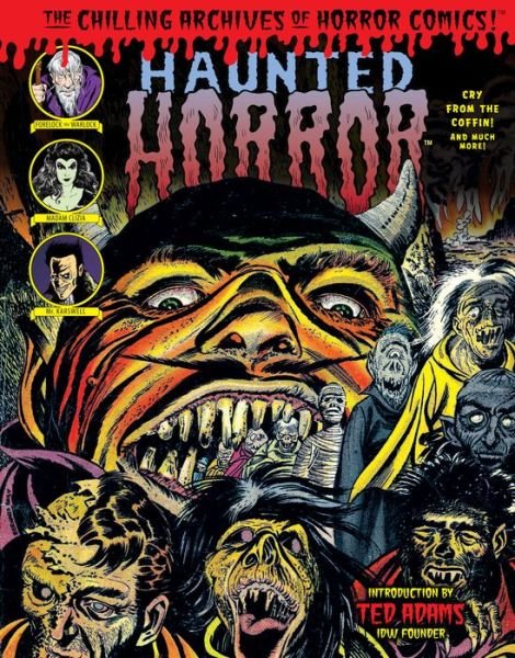 Cover for Craig Yoe · Haunted Horror: Cry From The Coffin - Chilling Archives of Horror Comics (Inbunden Bok) (2019)