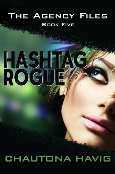 Cover for Chautona Havig · Hashtag Rogue (Paperback Book) (2019)