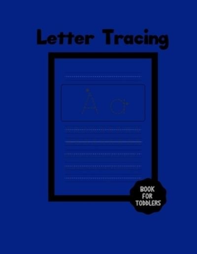 Cover for 1570 Publishing · Letter Tracing Book For Toddlers (Taschenbuch) (2019)