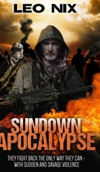 Cover for Leo Nix · Sundown Apocalypse (Sundown Apocalypse Book 1) (Hardcover Book) (2021)