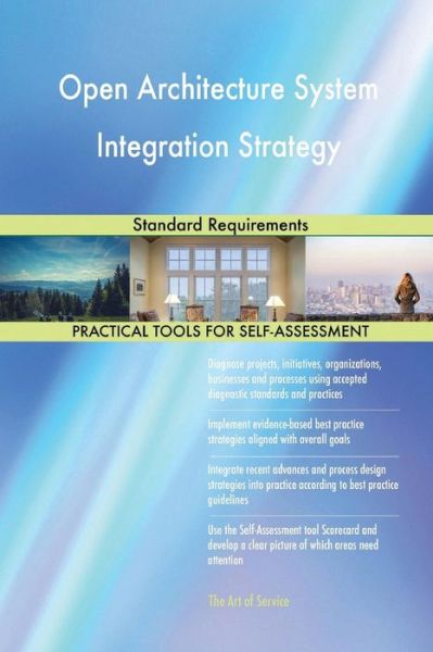 Cover for Gerard Blokdyk · Open Architecture System Integration Strategy (Paperback Book) (2018)