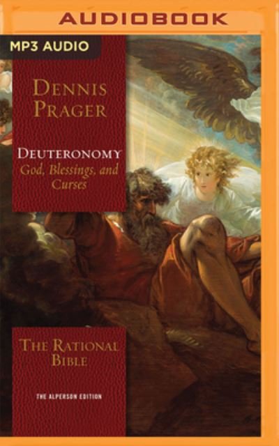 Cover for Dennis Prager · The Rational Bible: Deuteronomy (CD) (2022)