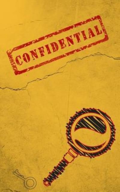 Cover for Unique Notebooks &amp; Journals · Confidential...! (Paperback Book) (2018)