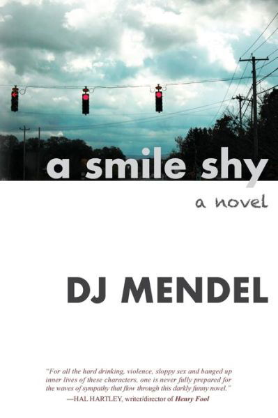 Cover for Dj Mendel · A Smile Shy (Taschenbuch) (2021)