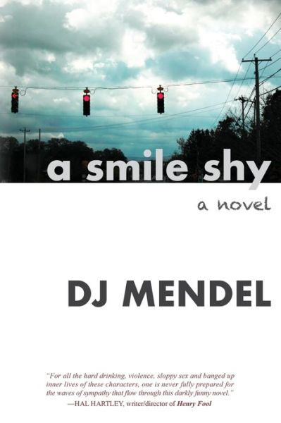 Cover for Dj Mendel · A Smile Shy (Paperback Book) (2021)