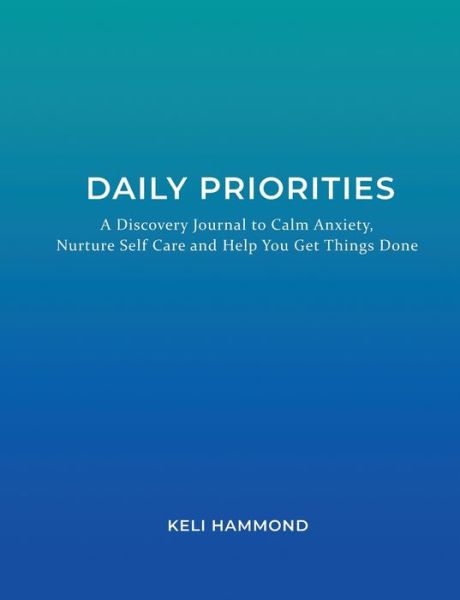 Cover for Keli Hammond · Daily Priorities (Paperback Book) (2021)