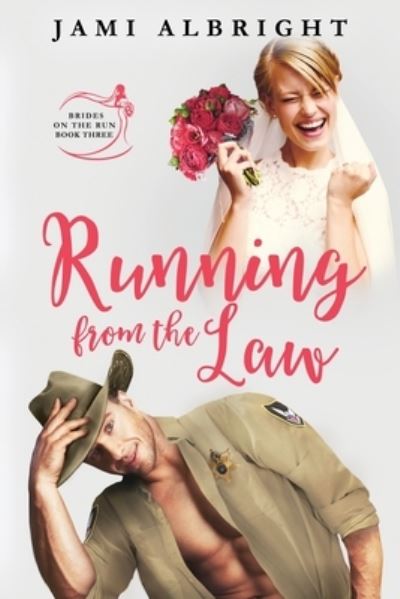 Cover for Jami Albright · Running From the Law (Paperback Book) (2018)