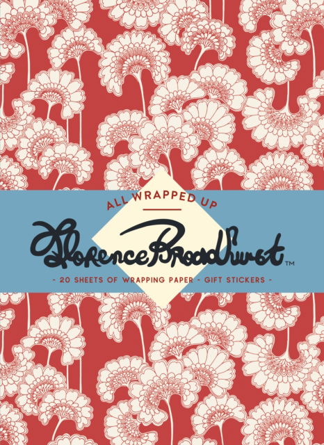 Cover for Florence Broadhurst · All Wrapped Up: Florence Broadhurst: A Wrapping Paper Book - All Wrapped Up (Print) (2024)