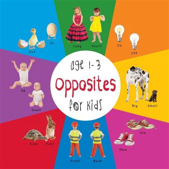 Cover for Dayna Martin · Opposites for Kids Age 1-3 (Engage Early Readers: Children's Learning Books) with Free Ebook (Paperback Book) (2015)
