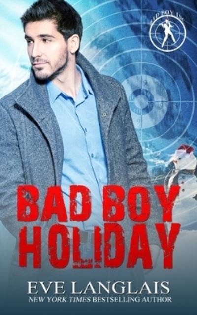 Cover for Eve Langlais · Bad Boy Holiday (Paperback Book) (2020)