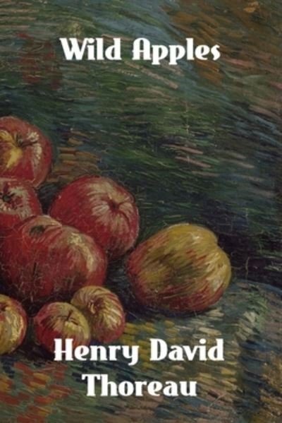 Cover for Henry David Thoreau · Wild Apples (Book) (2023)