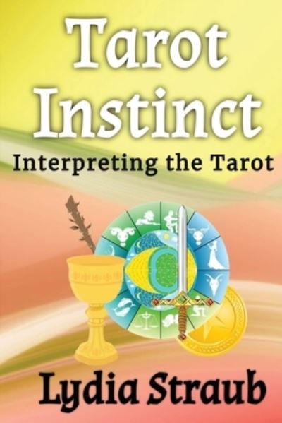 Cover for Lydia Straub · Tarot Instinct (Paperback Book) (2021)