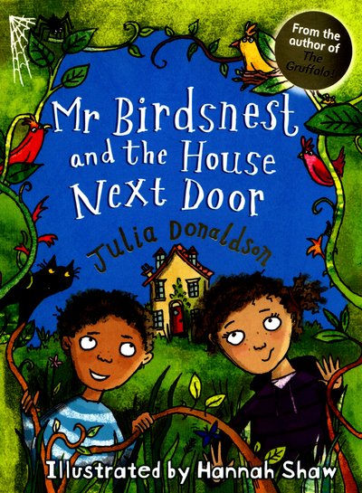 Cover for Julia Donaldson · Mr Birdsnest and the House Next Door - Little Gems (Paperback Book) [New Second edition] (2016)