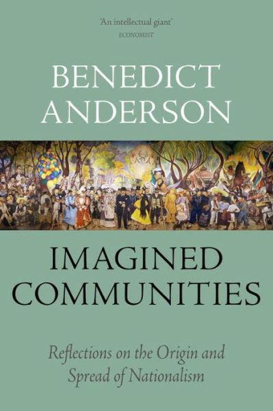 Cover for Benedict Anderson · Imagined Communities: Reflections on the Origin and Spread of Nationalism (Paperback Bog) [Revised edition] (2016)