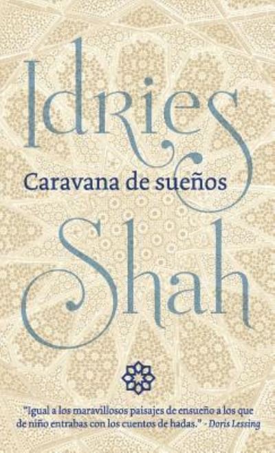 Cover for Idries Shah · Caravana de suenos (Innbunden bok) (2018)