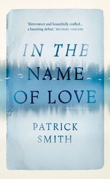 Cover for Patrick Smith · In The Name Of Love (Paperback Book) [UK Airports edition] (2015)