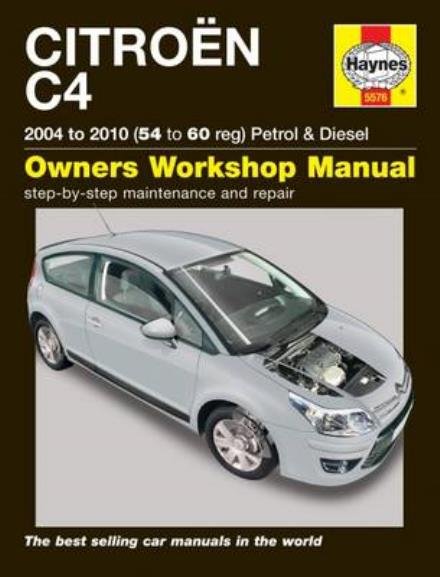 Cover for Peter Gill · Citroen C4 Owners Workshop Manual: 04-10 (Paperback Book) [2 Revised edition] (2016)
