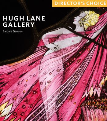 Cover for Barbara Dawson · Hugh Lane Gallery: Director's Choice - Director's Choice (Paperback Book) (2021)