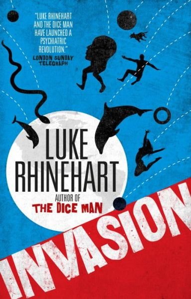 Cover for Luke Rhinehart · Invasion (Taschenbuch) (2016)
