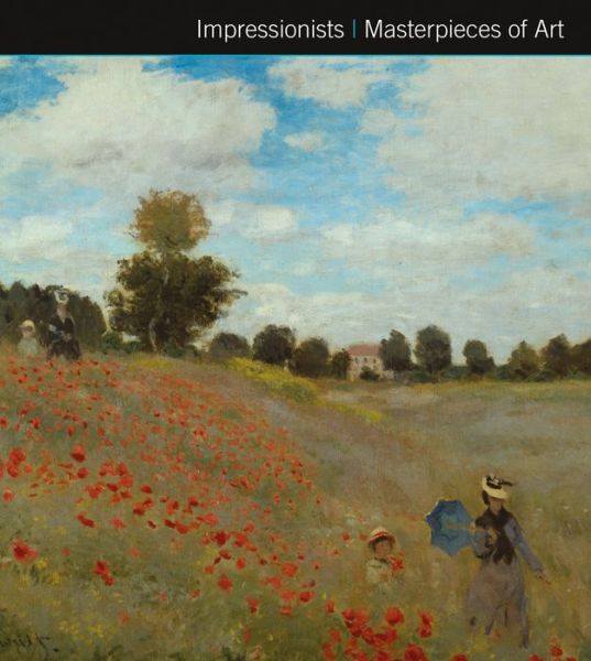 Cover for Michael Robinson · Impressionists Masterpieces of Art - Masterpieces of Art (Hardcover Book) [New edition] (2017)