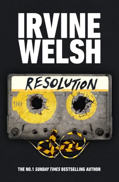 Cover for Irvine Welsh · Resolution - The CRIME series (Hardcover Book) (2024)