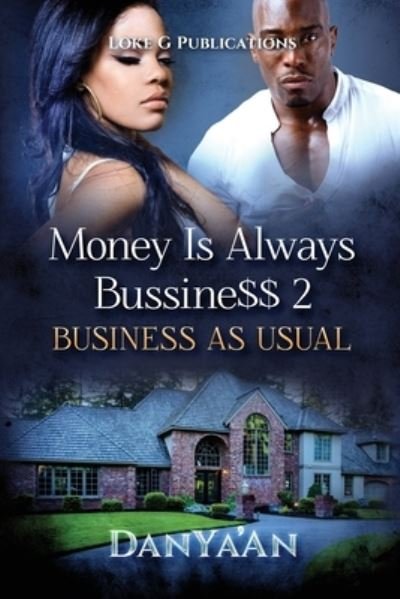 Cover for Danya'an · Money Is Always Business 2 (Pocketbok) (2021)