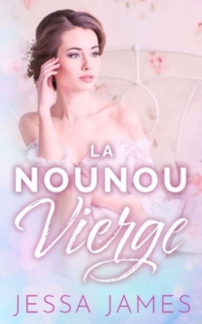 Cover for Jessa James · La nounou vierge (Paperback Book) (2019)