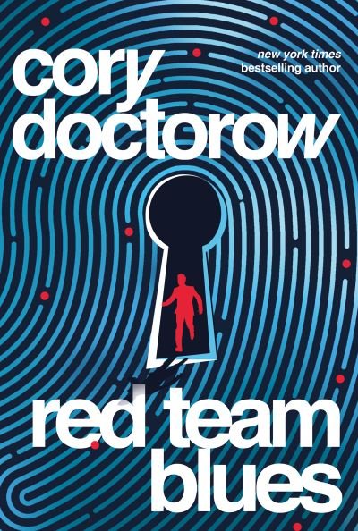 Cover for Cory Doctorow · Red Team Blues - Red Team (Innbunden bok) (2023)